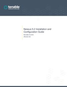 Nessus 5.2 Installation and Configuration Guide November 25, 2014 (Revision 33)  Table of Contents
