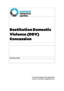 Destitution Domestic Violence (DDV) Concession October 2012
