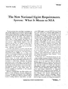 David W. Gaddy  The New National Sigint Requirements System: What It Means to NSA  The announcement that a new Sigint requirements system has been approved by the Director ofCentral Intelligence and the United States Int