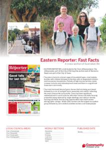 Eastern Reporter: Fast Facts A cross-section of Australian life • EASTERN REPORTER is distributed to the Town of Bassendean, City of Bayswater, part of the City of Stirling (the portion east of Wanneroo Road) and part 