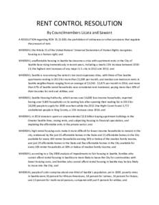 RENT CONTROL RESOLUTION By Councilmembers Licata and Sawant A RESOLUTION regarding RCW, the prohibition of ordinances or other provisions that regulate the amount of rent. WHEREAS, the Article 25 of the United 