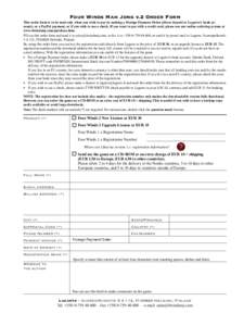 Four Winds Mah Jong v.2 Order Form This order form is to be used only when you wish to pay by making a Foreign Payment Order (direct deposit to Lagarto’s bank account), or a PayPal payment, or if you wish to use a chec