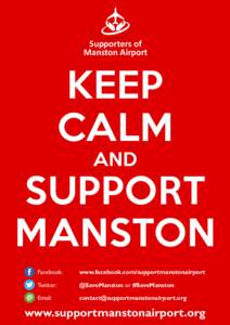 Supporters of Manston Airport KEEP CALM AND