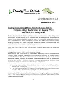 Bulletin #13 September 19, 2014 Creating Communities of Shared Opportunity across Ontario:  Time for a Civic Declaration on Decent Work
