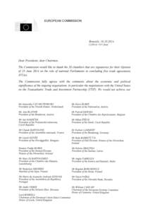 EUROPEAN COMMISSION  Brussels,  С(2014) 7557final  Dear Presidents, dear Chairmen,