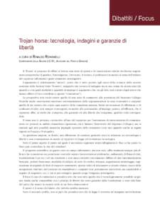 Dibattiti / Focus Trojan horse: tecnologia, indagini e garanzie di libertà a cura di  Rinaldo Romanelli