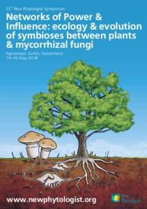 Soil biology / Fungi / Plant roots / Mycorrhizal network / Mycorrhiza / Agroscope / New Phytologist / Alastair Fitter / Ecology / Biology / Symbiosis / Fellows of the Royal Society