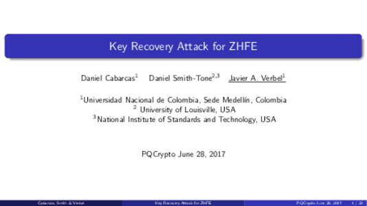Key Recovery Attack for ZHFE Daniel Cabarcas1 1 Daniel Smith-Tone2,3