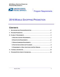 The 2012 Mobile Commerce and Personalization Promotion was successful in generating increased interest in the use of mobile technologies in direct mail – particularly in the areas of mobile commerce and personalization
