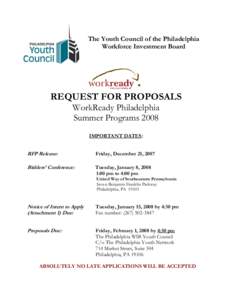 The Youth Council of the Philadelphia Workforce Investment Board REQUEST FOR PROPOSALS WorkReady Philadelphia Summer Programs 2008