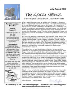 July-AugustThe GOOD NEWS of Good Shepherd Lutheran Church, Loudonville, NYNext Newsletter