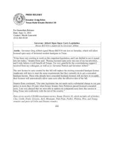 PRESS	
  RELEASE	
   	
   Senator	
  Craig	
  Estes	
   Texas	
  State	
  Senate	
  District	
  30 For Immediate Release Date: June 13, 2015