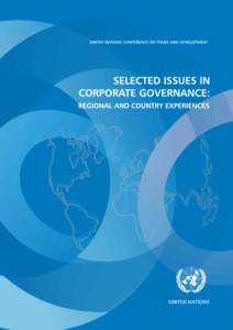 UNCTAD/ITE/TEBUNITED NATIONS CONFERENCE ON TRADE AND DEVELOPMENT SELECTED ISSUES IN CORPORATE GOVERNANCE: