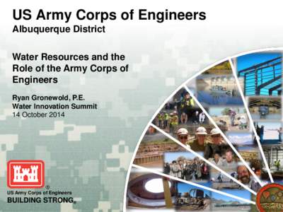 US Army Corps of Engineers Albuquerque District Water Resources and the Role of the Army Corps of Engineers