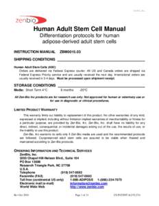ZenBio, Inc.  Human Adult Stem Cell Manual Differentiation protocols for human adipose-derived adult stem cells INSTRUCTION MANUAL