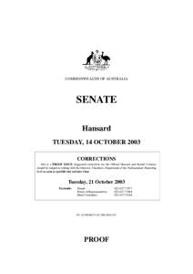 COMMONWEALTH OF AUSTRALIA  SENATE Hansard TUESDAY, 14 OCTOBER 2003 CORRECTIONS