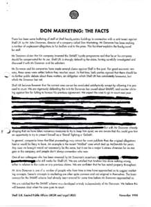 DON MARKETING: THE FACTS There has been some leafleting of staff at Shell headquarters buildings in connection with a writ issued against Shell UK by Mr John Donovan, director of a company called Don Marketing. Mr Donova