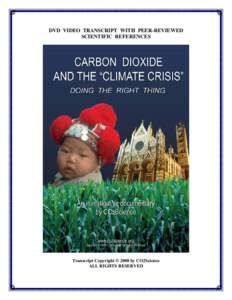Carbon Dioxide and the “Climate Crisis”