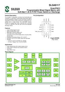 SLG46117 GreenPAK3 Programmable Mixed Signal Matrix with Soft-Start 1.25 A P-FET Power Switch w/ Discharge  14