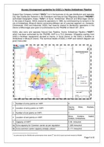 Access Arrangement guideline for GGCL’s Hazira Ankleshwar Pipeline Gujarat Gas Company Limited (“GGCL”) is in the business of city gas distribution and operates City Gas Distribution Network in the Petroleum and Na