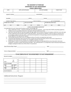 THE UNIVERSITY OF TENNESSEE DEPARTMENT OF FLEET MANAGEMENT VEHICLE ORDER FORM DATE  DEPT. ACCOUNT NAME