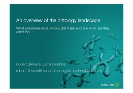 Microsoft PowerPoint[removed]Robert Stevens - Ontology Landscape