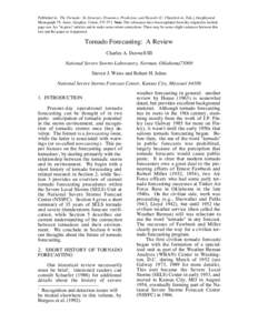 Published in: The Tornado: Its Structure, Dynamics, Prediction, and Hazards (C. Church et al., Eds.), Geophysical Monograph 79, Amer. Geophys. Union, [removed]Note: The references have been updated from the original to i