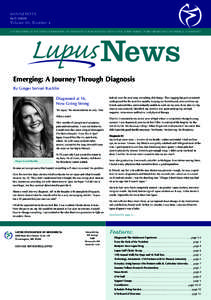 M I N N E S O TA fall 2009 Volume 33, Number 4 A PUBLICATION OF THE LUPUS FOUNDATION OF MINNESOTA FOR INDIVIDUALS WITH LUPUS, THEIR FAMILIES, THEIR FRIENDS AND THE MEDICAL COMMUNITY  Lupus News
