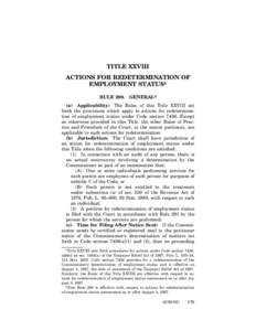 TITLE XXVIII ACTIONS FOR REDETERMINATION OF EMPLOYMENT STATUS1 RULEGENERAL2