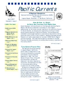 Pacific Currents A Regional Newsletter April 2007 Volume 6, Issue 1 Inside this issue: NASA honors NARA,