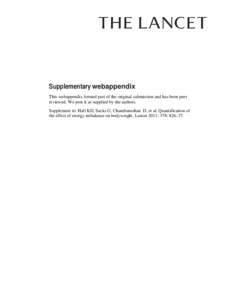 Supplementary webappendix This webappendix formed part of the original submission and has been peer reviewed. We post it as supplied by the authors. Supplement to: Hall KD, Sacks G, Chandramohan D, et al. Quantification 