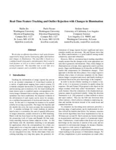 Real-Time Feature Tracking and Outlier Rejection with Changes in Illumination Hailin Jin Washington University Electrical Engineering Campus Box 1127 St. Louis, MO 63130