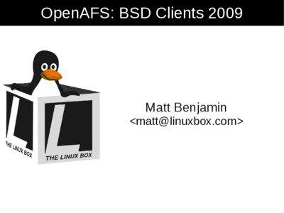 OpenAFS: BSD Clients[removed]Matt Benjamin