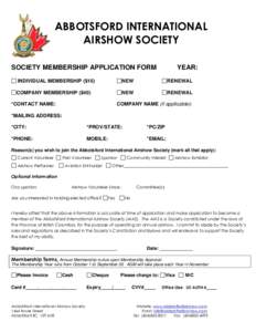 ABBOTSFORD INTERNATIONAL AIRSHOW SOCIETY August 9, 10 & 11 SOCIETY MEMBERSHIP APPLICATION FORM  YEAR: