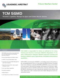 USASMDC/ARSTRAT  Future Warfare Center TCM SGMD TRADOC Capability Manager for Space and Global Missile Defense