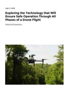 Enabling Safe Operation Through All Phases of a Drone Flight