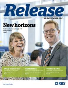 Release #4 · DECEMBER 2013 A MAGAZINE FROM RBS NORDIC REGION  New horizons