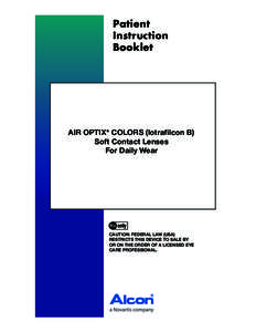 Patient Instruction Booklet AIR OPTIX* COLORS (lotrafilcon B) Soft Contact Lenses