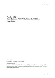 Plan User Manual  Plan for UIQ (Sony Ericsson P800/P900, Motorola A1000,…) User Guide