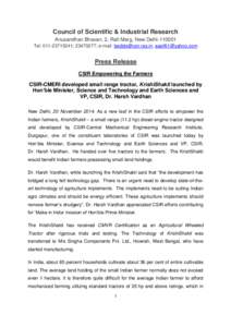 Council of Scientific & Industrial Research Anusandhan Bhavan, 2, Rafi Marg, New DelhiTel: ; ; e-mail: ;  Press Release CSIR Empowering the Farmers