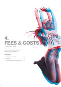 4. FEES & COSTS 1 September 2014 The information in this document forms part of the Kinetic Super Product Disclosure