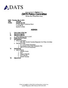 DATS Announcement of a Meeting for the DATS Policy Committee Danville Area Transportation Study DATE: Thursday, May 14, 2015