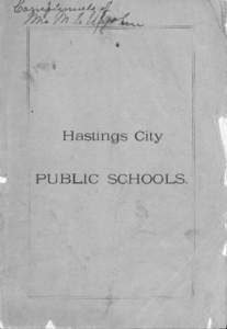 Hastings City PUBLIC SCHOOLS. JOHN ROBERTS, NEWS DEALER and Dealer in