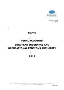 Financial statements / Generally Accepted Accounting Principles / Liability / Economy of the European Union / European Insurance and Occupational Pensions Authority / European System of Financial Supervision / Financial regulation / Balance sheet / International Financial Reporting Standards / Chart of accounts / Asset / Frankfurt