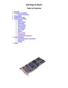 Galil PlugIn for Mach3 Table of Contents 1. Overview 2. Controller Compatibility • Ethernet Controllers 3. Prerequisites