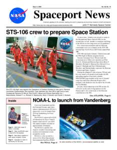 Sept. 8, 2000  Vol. 39, No. 18 Spaceport News America’s gateway to the universe. Leading the world in preparing and launching missions to Earth and beyond.