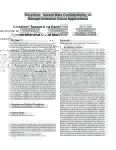 Silverline: Toward Data Confidentiality in Storage-Intensive Cloud Applications Krishna P. N. Puttaswamy Christopher Kruegel