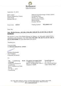 MEDIA RELEASE  NO CALL FAILURE FOR JIO TO JIO HD CALLS ON JIO NETWORK Mumbai, 18th September 2016: The statements from Airtel are misleading and unfortunate in the context of the severe Quality of Service issues being f