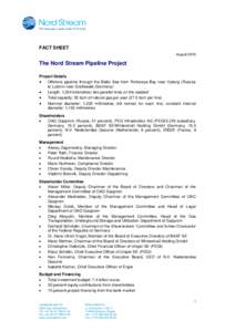 FACT SHEET August 2016 The Nord Stream Pipeline Project Project Details  Offshore pipeline through the Baltic Sea from Portovaya Bay near Vyborg (Russia)