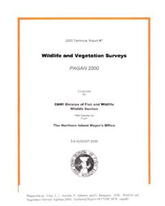 2000 Technical Report #7  Wildlife and Vegetation Surveys PAGANConducted